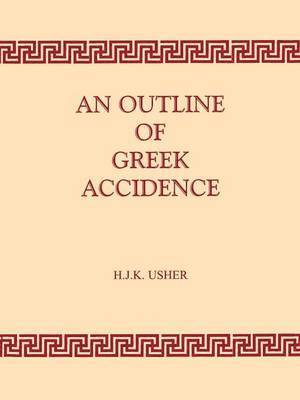 bokomslag Outline of Greek Accidence