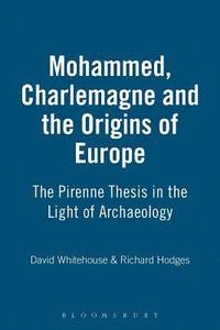 bokomslag Muhammad, Charlemagne and the Origins of Europe