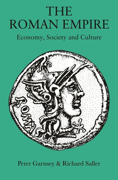 Peter Garnsey, R. Saller, Richard Salter - Roman Empire, Häftad