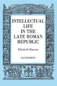 bokomslag Intellectual Life in the Roman Republic