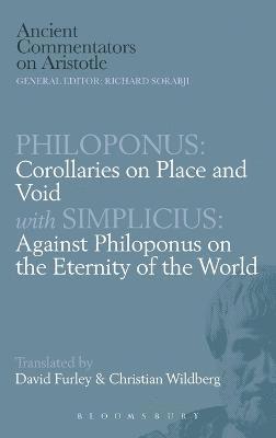 John Philoponus, David Furley, Christian Wildberg - Against Philoponus on the Eternity of the World, Inbunden