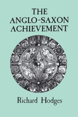 The Anglo-Saxon Achievement 1