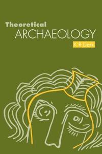 bokomslag Theoretical Archaeology