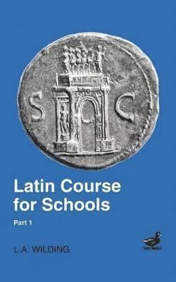 bokomslag Latin Course for Schools Part 1