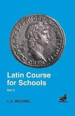 Latin Course for Schools Part 3 1