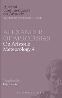 bokomslag Aristotle's &quot;Meteorology, Book 4&quot;