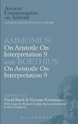 Ammonius, Boethius, Aristotle, D. Blank - On Aristotle "On Interpretation, 9", Inbunden