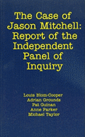 bokomslag The Case of Jason Mitchell: Report of the Independent Panel of Inquiry