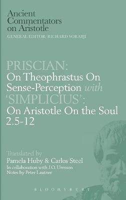 Priscian, Peter Lautner - On Theophrastus on Perception, Inbunden