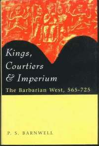 bokomslag Kings, Courtiers and Imperium