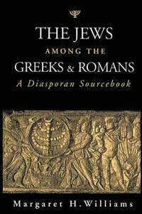 bokomslag The Jews Among the Greeks and Romans