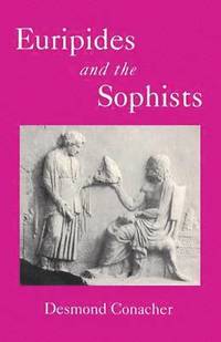 bokomslag Euripides and the Sophists