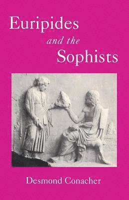 Euripides and the Sophists 1