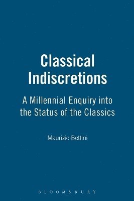 bokomslag Classical Indiscretions