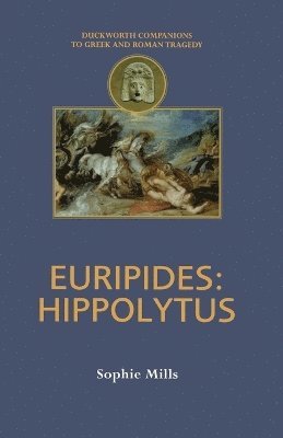 Sophie Mills - Euripides, Häftad