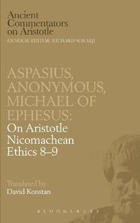 bokomslag Michael of Ephesus/Aspasius/Anonymus