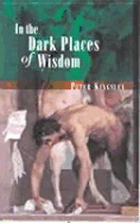 In The Dark Places Of Wisdom 1