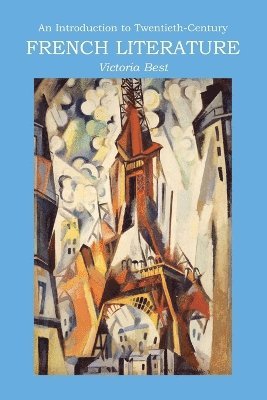 Victoria Best - Introduction to Twentieth-century French Literature, Häftad