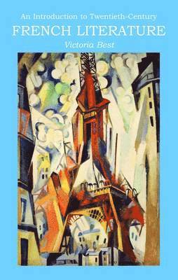 Introduction to Twentieth-century French Literature