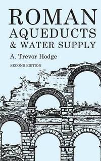 bokomslag Roman Aqueducts and Water Supply