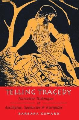 Barbara Goward - Telling Tragedy, Häftad