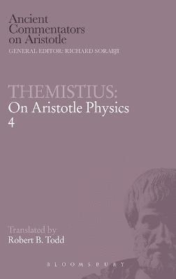 Themistius, Robert B. Todd, Robert B Todd - On Aristotle "Physics 4", Inbunden