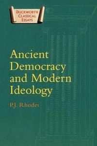 bokomslag Ancient Democracy and Modern Ideology