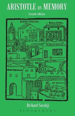 Richard Sorabji - Aristotle on Memory, Häftad