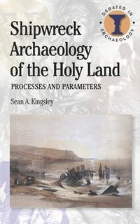 bokomslag Shipwreck Archaeology of the Holy Land