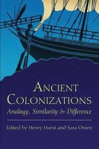 bokomslag Ancient Colonisations