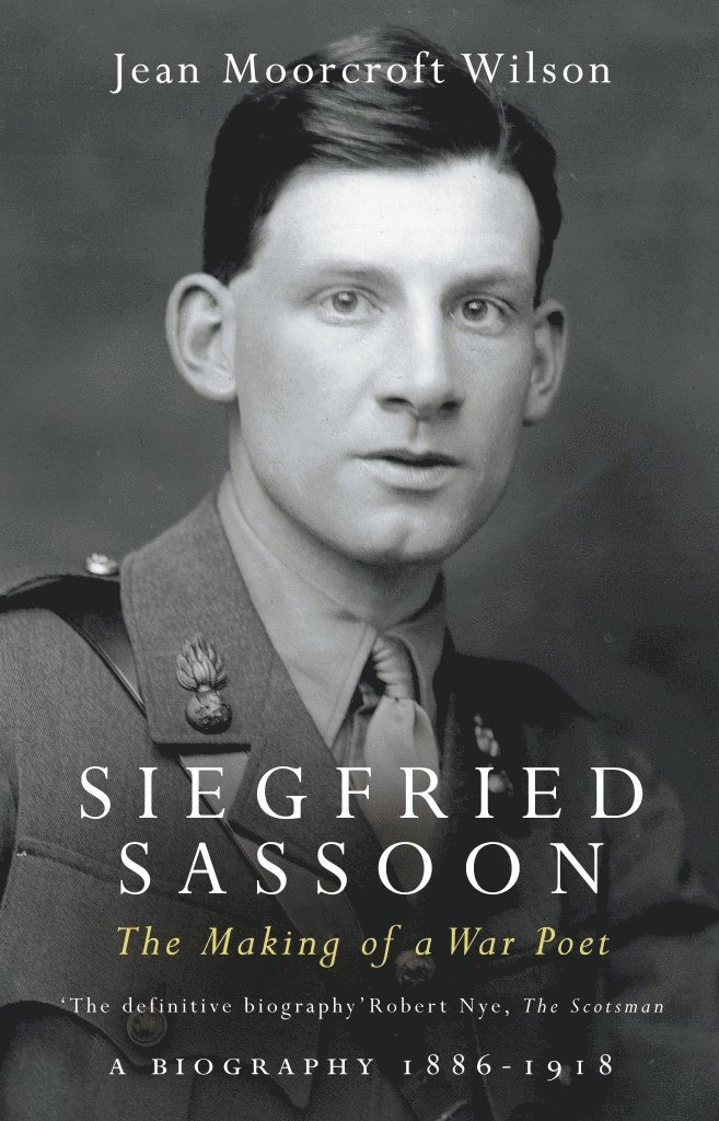 Jean Moorcroft Wilson - Siegfried Sassoon, Inbunden