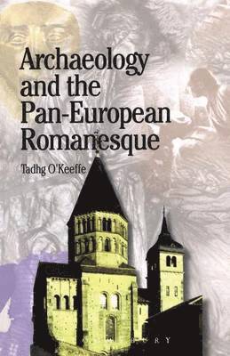 Archaeology and the Pan-European Romanesque 1