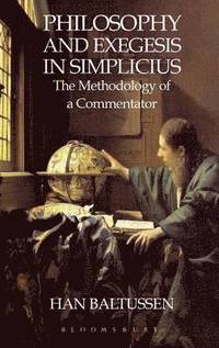 bokomslag Philosophy and Exegesis in Simplicius