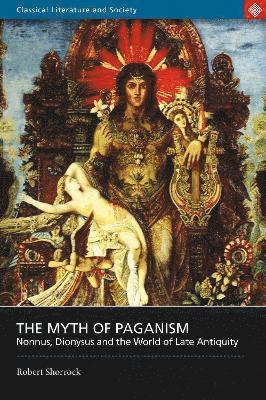bokomslag The Myth of Paganism