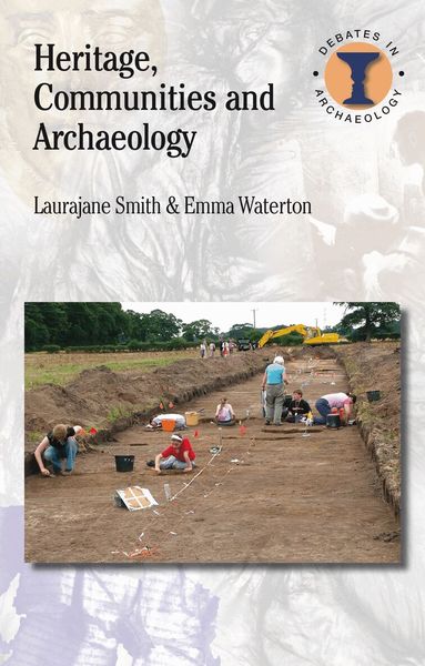 Laurajane Smith, Emma Waterton, Richard Hodges - Heritage, Communities and Archaeology, Häftad