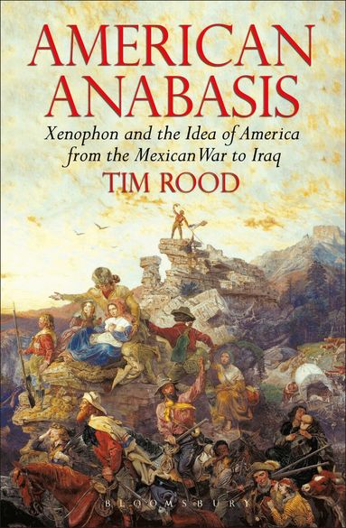 Tim Rood - American Anabasis, Inbunden
