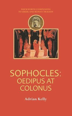 Adrian Kelly, Thomas Harrison - Sophocles, Häftad