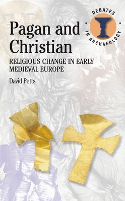 David Petts, Richard Hodges - Pagan and Christian, Häftad