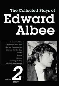 bokomslag The Collected Plays of Edward Albee: Pt. 2 1966-77