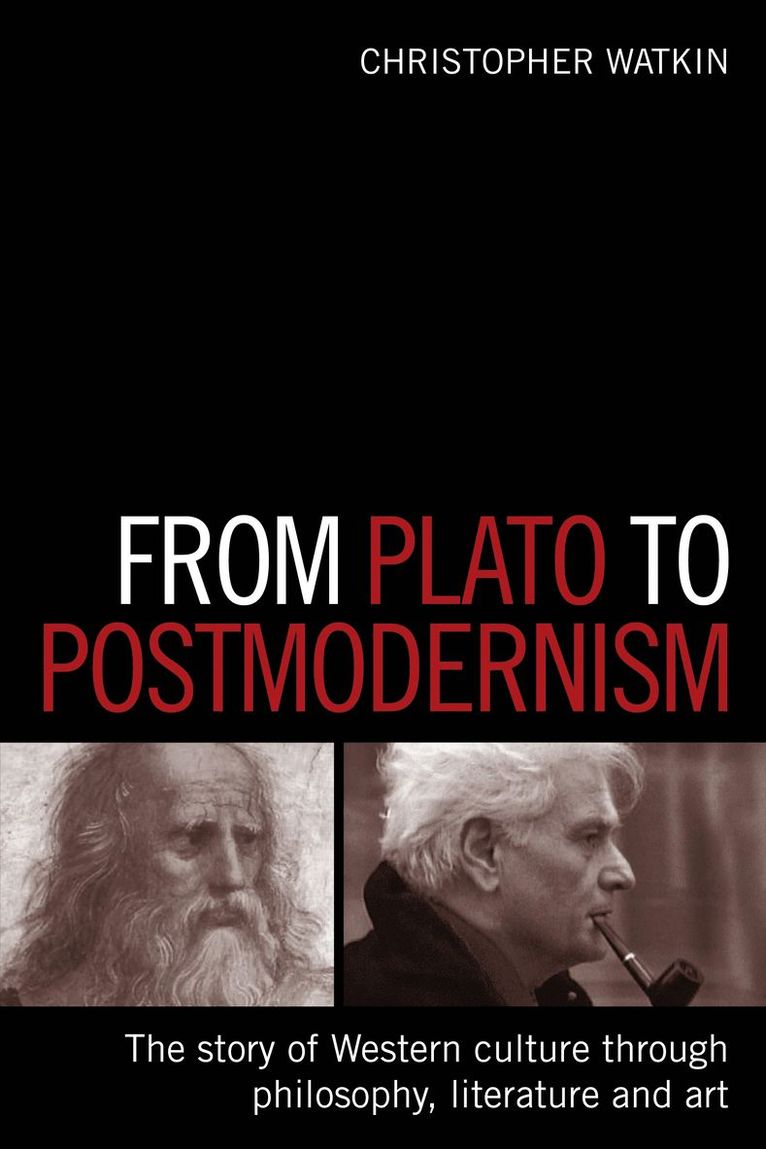 From Plato to Postmodernism 1