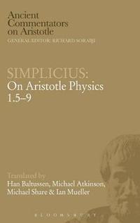 bokomslag Simplicius: On Aristotle Physics 1.5-9