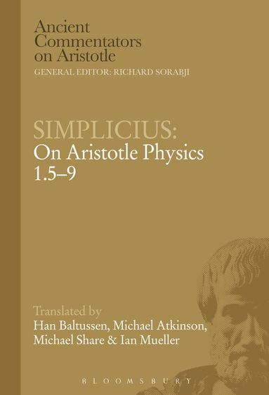 Han Baltussen, Michael Atkinson, Michael Share, Ian Mueller - Simplicius: On Aristotle Physics 1.5-9, Inbunden