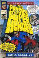 bokomslag Physics Of Superheroes