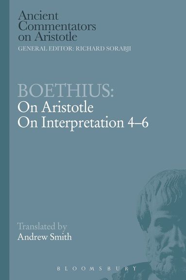 Boethius, Richard Sorabji - Boethius: On Aristotle on Interpretation 4-6, Inbunden
