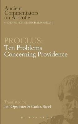 Proclus: Ten Problems Concerning Providence 1