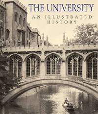 bokomslag The University: An Illustrated History