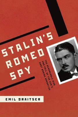 bokomslag Stalin's Romeo Spy