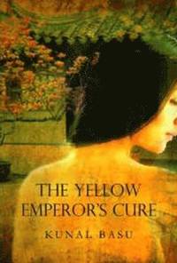 bokomslag The Yellow Emperor's Cure