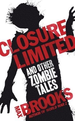 Max Brooks - Closure Limited, Häftad