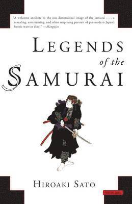 Hiroaki Sato - Legends of the Samurai, Häftad